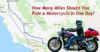 How Many Miles Should You Ride a Motorcycle in a Day?
